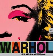 Andy Warhol. Una storia americana edito da Giunti Editore