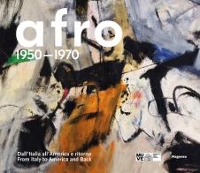 Afro 1950-1970. Dall'italia all'America e ritorno-From Italy to America and Back. Ediz. illustrata edito da Magonza