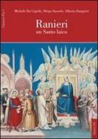 Ranieri. Un santo laico di Michele Da Caprile, Diego Sassetti, Alberto Zampieri edito da Edizioni ETS