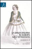 La danza italiana in Europa nell'Ottocento edito da Aracne