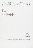 Erec et Enide di Chrétien de Troyes edito da Pàtron