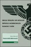 Poesie della Wehrmacht di Marco Muccioli edito da Gruppo Albatros Il Filo