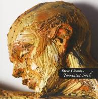 Tormented souls. Catalogo della mostra (Milano, 4 aprile-4 maggio 2008) di Steve Gibson edito da Vanillaedizioni