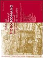 Vedute del Foro romano attraverso i secoli. Ediz. italiana e inglese di Alberto Lombardo edito da Palombi Editori