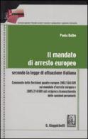 Il mandato di arresto europeo secondo la legge di attuazione italiana di Paola Balbo edito da Giappichelli