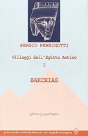 Villaggi dell'antico Egitto vol.1 di Sergio Pernigotti edito da La Mandragora Editrice
