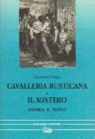 Cavalleria rusticana-Il mistero di Giovanni Verga edito da Bonanno