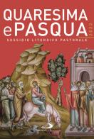 Quaresima e Pasqua 2023. Sussidio liturgico pastorale edito da San Paolo Edizioni