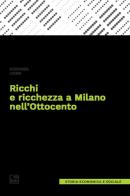 Ricchi e ricchezza a Milano nell'Ottocento di Stefania Licini edito da tab edizioni
