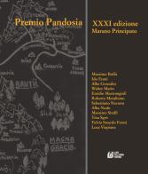 Premio Pandosia. 31ª edizione Marano Principato. Ediz. illustrata edito da Pellegrini
