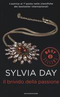 Il brivido della passione di Sylvia Day edito da Mondadori