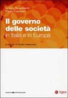 Il governo delle società in Italia e in Europa. Con CD-ROM di Arturo Sanguinetti, Paolo Costanzo edito da EGEA