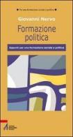 Formazione politica. Appunti per una formazione sociale e politica di Giovanni Nervo edito da EMP