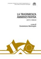 La trasparenza amministrativa. Aspetti e problemi edito da Aracne