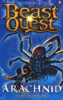 Arachnid. Il re dei ragni. Beast Quest vol.11 di Adam Blade edito da Salani