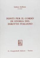 Fonti per il corso di storia del diritto italiano edito da Giappichelli