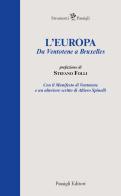 L'Europa. Da Ventotene a Bruxelles edito da Passigli