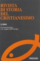 Rivista di storia del cristianesimo (2005) vol.2 edito da Morcelliana