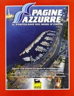 Pagine azzurre 2012. Il portolano dei mari d'Italia edito da Ugo Mursia Editore