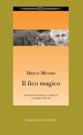 Il fico magico di Marco Micone edito da Cosmo Iannone Editore