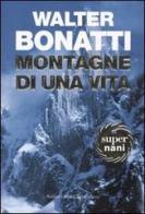 Montagne di una vita di Walter Bonatti edito da Dalai Editore