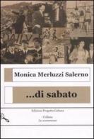 Di sabato di Monica Merluzzi Salerno edito da Progetto Cultura