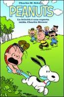 Peanuts. La felicità è una coperta calda, Charlie Brown! di Charles M. Schulz edito da Bao Publishing