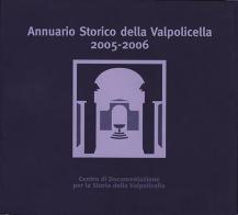Annuario storico della Valpolicella 2005-2006 edito da Editrice La Grafica