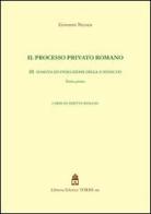 Il processo privato romano vol.3.1 di Giovanni Nicosia edito da Libreria Editrice Torre