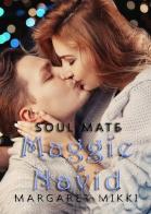 Soul Mate. Maggie & Navid di Margaret Mikki edito da PubMe