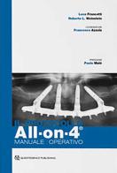 All-on-4. Manuale operativo di Luca Francetti, Roberto L. Weinstein edito da Quintessenza