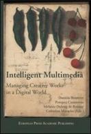 Intelligent multimedia managing creative works in a digital world edito da EPAP