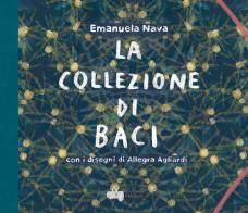 La collezione di baci. Ediz. a colori di Emanuela Nava edito da LupoGuido