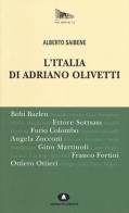 L' Italia di Adriano Olivetti di Alberto Saibene edito da Edizioni di Comunità