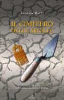 Il cimitero delle argille. La scuola si tinge di giallo di Edoardo Ratti edito da GD Edizioni