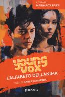 L'alfabeto dell'anima. Young vox di Carla Ciamarra edito da Risfoglia Editore