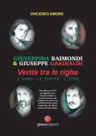 Verità tra le righe. L'uomo. La storia. L'eroe di Vincenzo Amore edito da Graus Edizioni