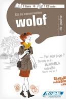 Wolof. Con CD Audio di Michael Franke, Jean L. Diouf, Konstantin Pozdniakov edito da Assimil Italia