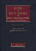 Trattato di diritto commerciale e di diritto pubblico dell'economia vol.22 edito da CEDAM