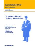 Guida alla lettura della giurisprudenza tributaria vol.1 edito da Giuffrè