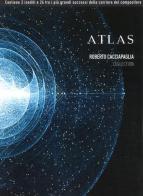 Atlas. The best of di Roberto Cacciapaglia edito da Carisch