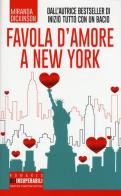 Favola d'amore a New York di Miranda Dickinson edito da Newton Compton Editori