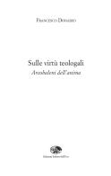Sulle virtù teologali. Arcobaleni dell'anima di Francesco Donadio edito da Saletta dell'Uva