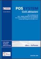 POS System. Civili abitazioni. Guida e software per la redazione del POS. Con DVD-ROM di Secondo Martino edito da Legislazione Tecnica