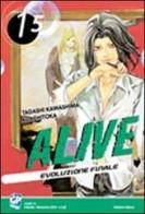 Alive. Evoluzione finale vol.15 di Tadashi Kawashima, Adachitoka edito da GP Manga