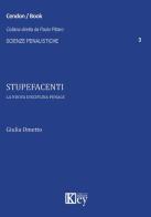 Stupefacenti. La nuova disciplina penale di Giulia Ometto edito da Key Editore