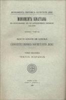 Monumenta historica Societatis Iesu vol.64 di Ignazio di Loyola (sant') edito da Institutum Historicum S. I.
