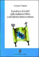 Il problema di Is 66,5 nella tradizione biblica e nell'identità ebraico-cristiana di Giampaolo Pagano edito da Angelicum University Press