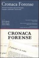 Cronaca forense. Avvocati veneziani negli anni Sessanta: impegno, modernità e democrazia edito da nuovadimensione