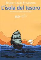L' isola del tesoro di Robert Louis Stevenson edito da La Vita Felice